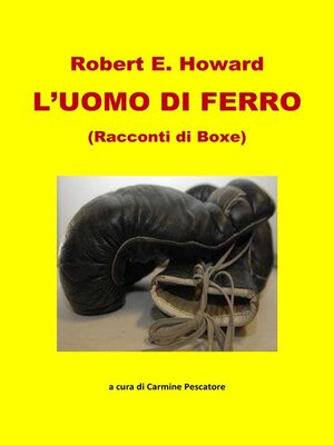 cover image of L'UOMO DI FERRO (Racconti di Boxe)